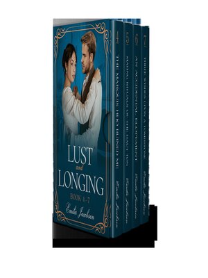 Lust and Longing Box Set--Book 4-7 - ebook